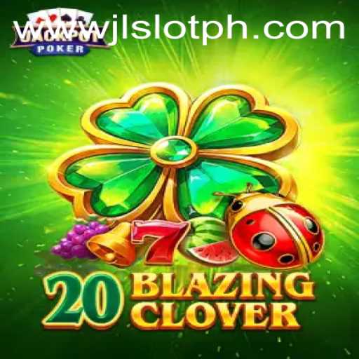 Exploring the Excitement of 20BlazingClover: A JLSlot Gaming Adventure