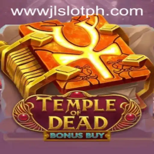 Explore the Mysterious World of TempleofDeadBonusBuy with JLSlot