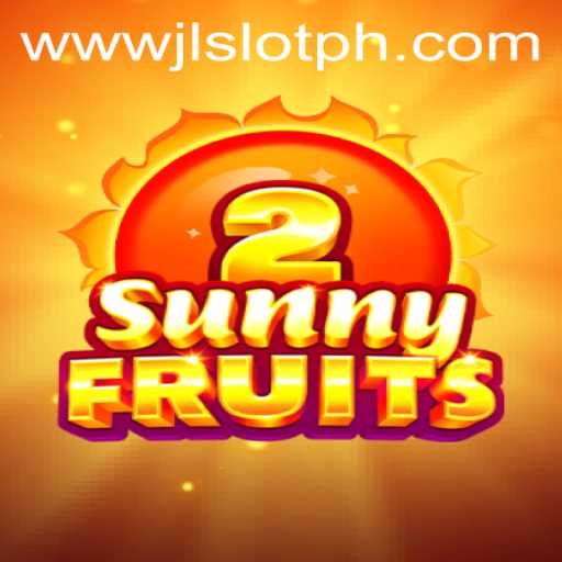 SunnyFruits2: A Vibrant Adventure Journey with JLSlot
